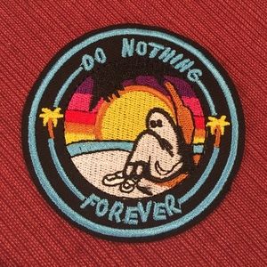 Do Nothing Forever Iron On Patch